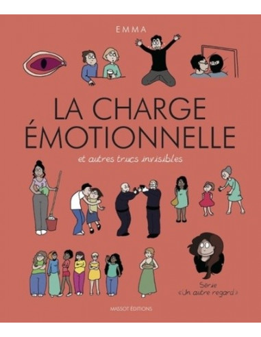 La charge émotionnelle et autres trucs invisibles (une BD de Emma)