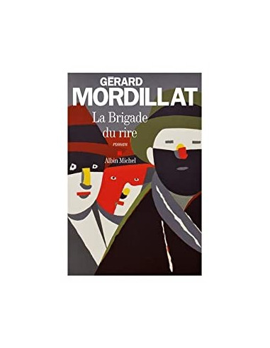 La Brigade du rire (Gérard Mordillat)