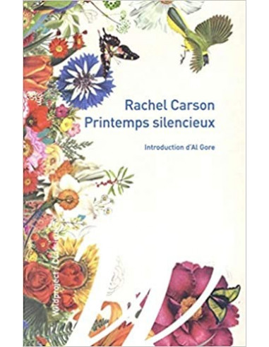 Printemps silencieux (Rachel Carson, intro Al Gore)