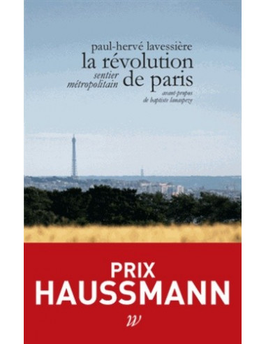 La révolution de Paris. Sentier métropolitain