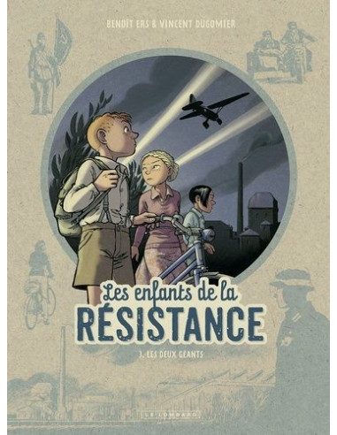 Les enfants de la Résistance. Les deux géants (BD tome 3)