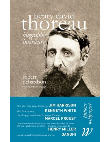 Henri David Thoreau. Biographie intérieure (Robert Richardson)