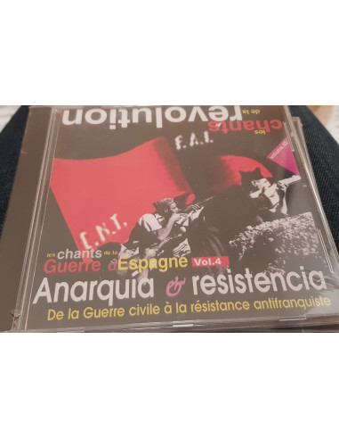 Anarquia y resistencia. De la guerre civile à la guerre antifranquiste (CD Chants de la guerre d'Espagne vol.4)