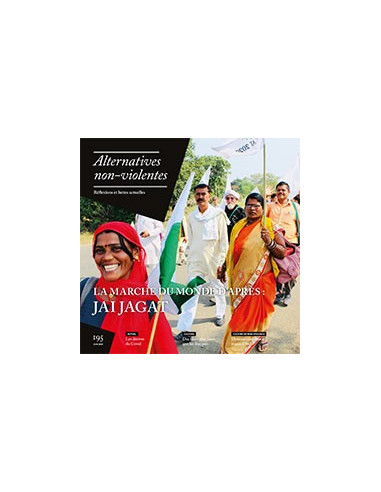 La marche du monde d'après : Jai Jagat (Alternatives non-violentes n°195, juin 2020)