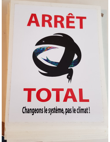 Arrêt Total. Changeons le système, pas le climat ! (Autocollant)