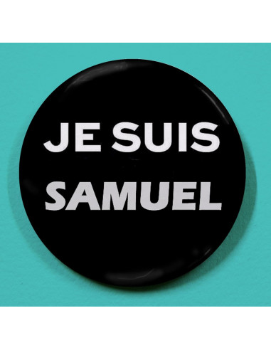 Badge Je suis Samuel