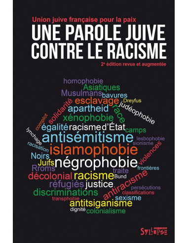 Une parole juive contre le racisme (2ème édition revue et augmentée, UJFP)