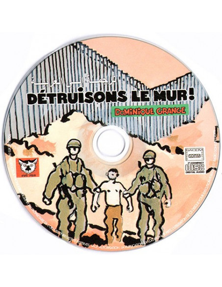 Détruisons le mur ! (CD de Dominique Grange)