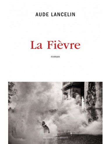 La fièvre (roman d'Aude Lancelin)