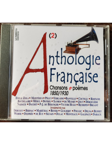 Anthologie française Chansons et poèmes 1850-1930 (album CD)