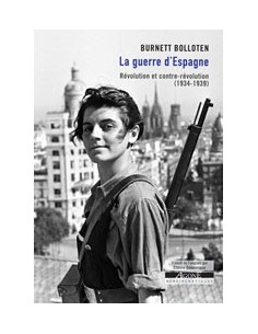 La guerre d'Espagne. Révolution et contre-révolution (1934-1939) (Burnett Bolloten)