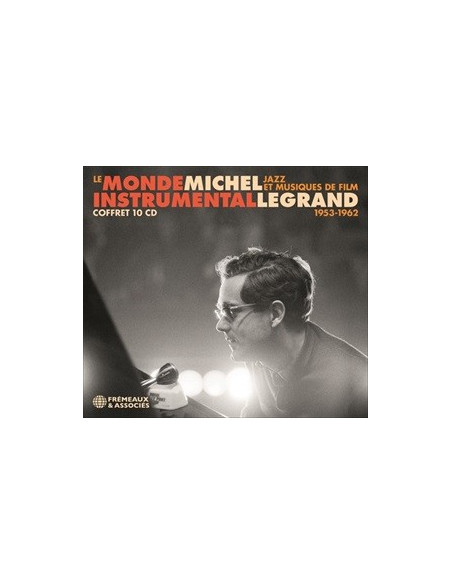 Michel Legrand Le monde instrumental Jazz et musiques de films 1953-1962 (Coffret 10 CD)