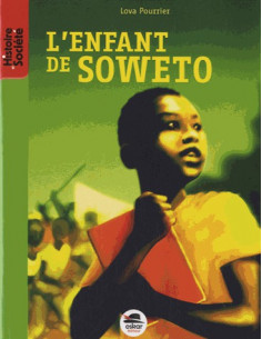 L'enfant de Soweto (roman jeunesse)