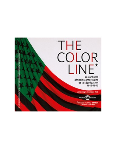 The color line. Les artistes africains-américains et la ségrégation - 1916-1962 (3 CD)