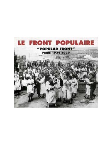 LE FRONT POPULAIRE (Paris 1934-1939) (2 CD)