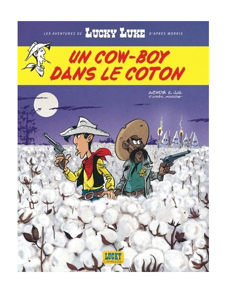 Lucky Luke. Un cow-boy dans le coton (Jul, Achdé)