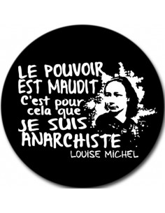 sticker Le pouvoir est maudit, c'est pour cela que je suis anarchiste (Louise Michel)