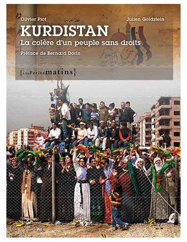 Kurdistan. La colère d'un peuple sans...