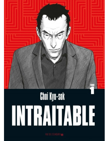 Intraitable (t. 1 une BD de Choi Kyu-sok)