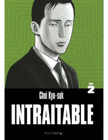 Intraitable (t. 2 une BD de Choi Kyu-sok)