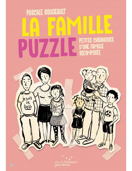 La famille puzzle. Petites chroniques d'une famille recomposée (roman graphique BD de Pascale Bougeault)
