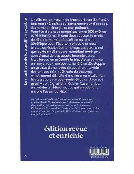 Le pouvoir de la pédale. Comment le vélo transforme nos sociétés cabossées (Olivier Razemon)