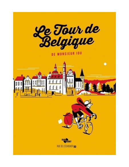 Le Tour de Belgique (de Monsieur Iou, BD bande-dessinée)