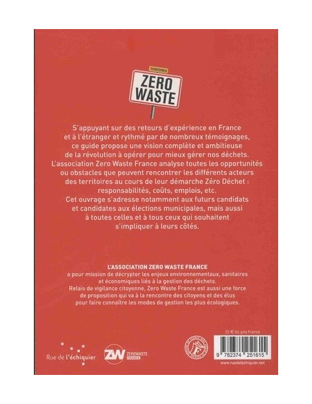 Territoires Zero Waste. Guide pratique pour révolutionner la gestion locale des déchets (Zero Waste France).