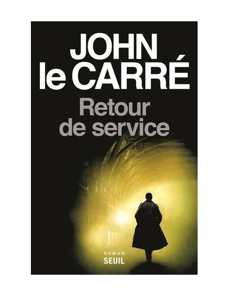 Retour de service (John Le Carré)